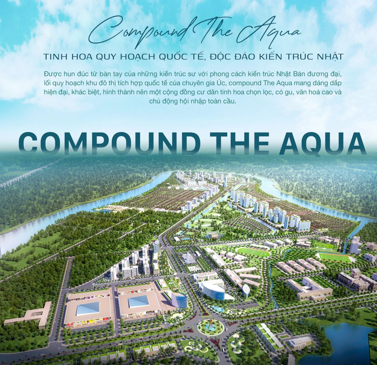 Compound The Aqua: Tinh hoa quy hoạch quốc tế, độc đáo kiến trúc Nhật